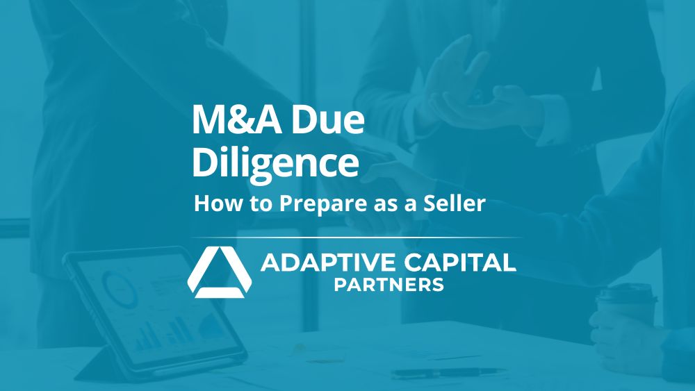M&A Due Diligence: How to Prepare as a Seller